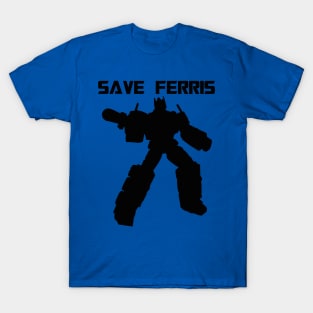 Save Ferris Robots T-Shirt